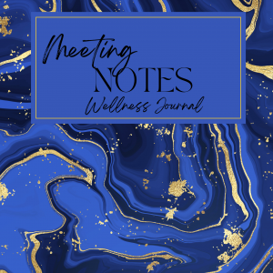 Meeting Notes & Wellness Journal