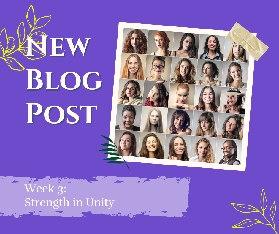 Week 3: Strength in Unity